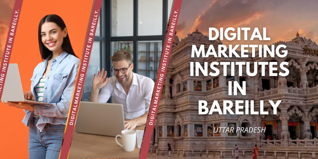 Digital Marketing Institutes in Bareilly